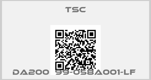 TSC-DA200  99-058A001-LF 