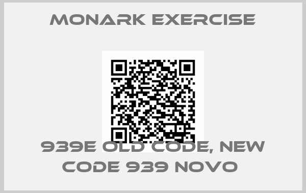 Monark Exercise-939E old code, new code 939 novo 
