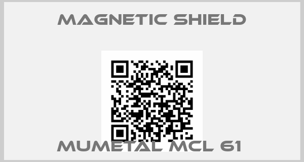 Magnetic Shield-Mumetal MCL 61 