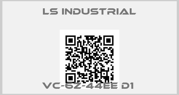 LS Industrial-VC-6Z-44EE D1 