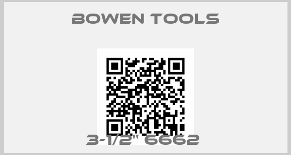 Bowen Tools-3-1/2" 6662 