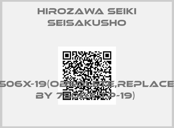 Hirozawa Seiki Seisakusho-7506x-19(Obsolete,replaced by 7506X-TP-19) 
