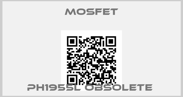 Mosfet-PH1955L Obsolete 
