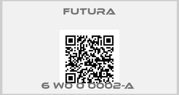 Futura-6 W0 0 0002-A 