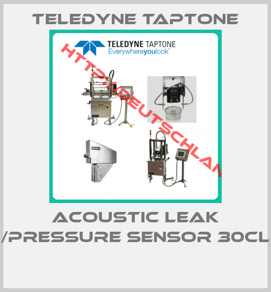 Teledyne TapTone-ACOUSTIC LEAK /PRESSURE SENSOR 30CL 