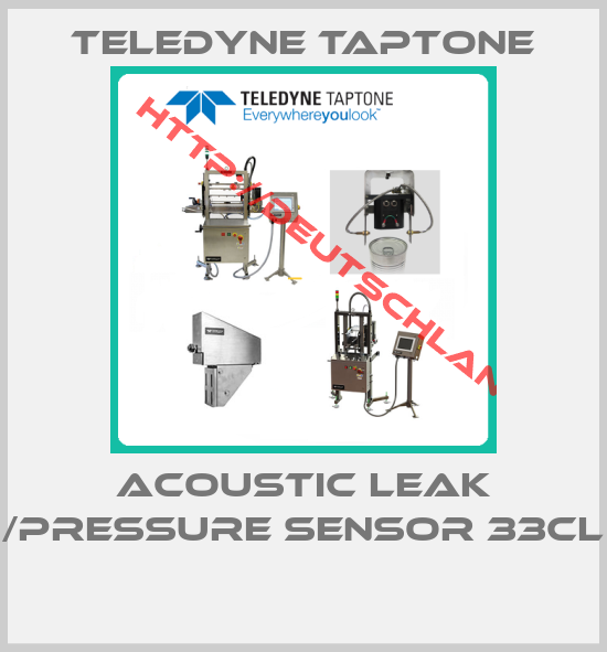 Teledyne TapTone-ACOUSTIC LEAK /PRESSURE SENSOR 33CL 