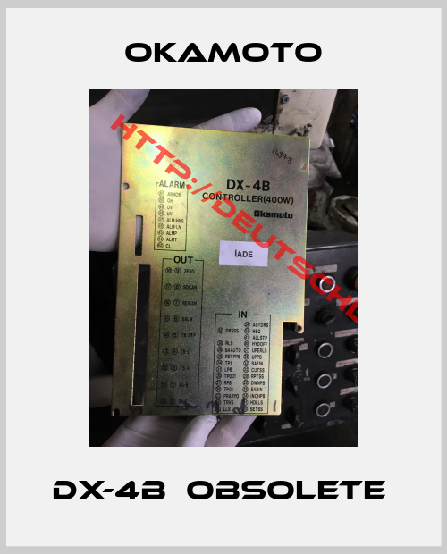 Okamoto-DX-4B  Obsolete 
