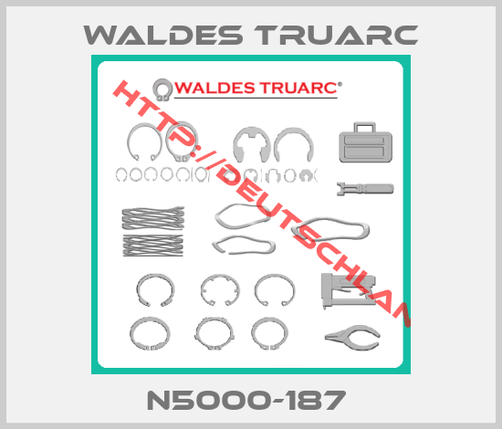 WALDES TRUARC-N5000-187 