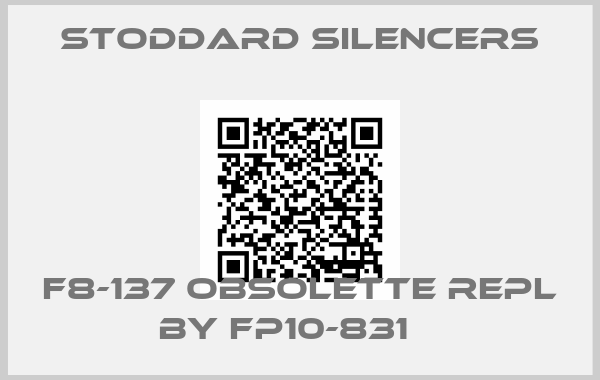 Stoddard Silencers-F8-137 obsolette repl by FP10-831   