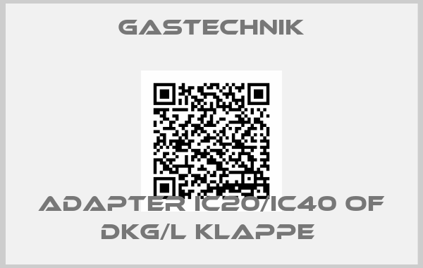 Gastechnik-ADAPTER IC20/IC40 OF DKG/L KLAPPE 