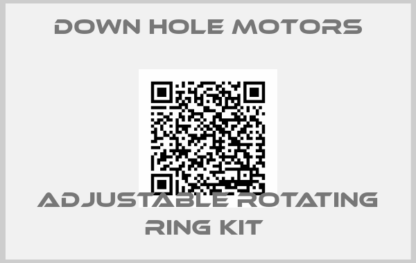 Down Hole Motors-ADJUSTABLE ROTATING RING KIT 