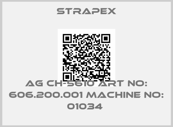 Strapex-AG CH-5610 Art No: 606.200.001 Machine No: 01034 