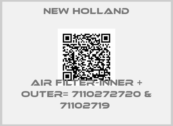 new holland-AIR FILTER-INNER + OUTER= 7110272720 & 71102719 