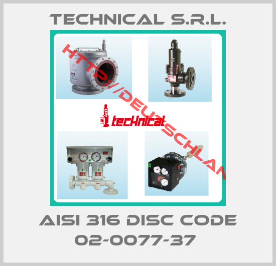 Technical S.r.l.-AISI 316 DISC CODE 02-0077-37 