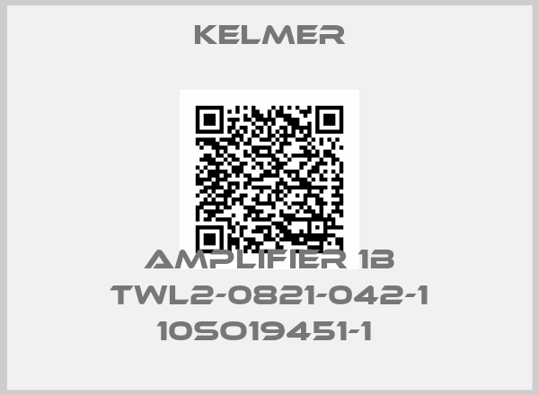 KELMER-AMPLIFIER 1B TWL2-0821-042-1 10SO19451-1 