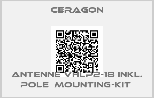 Ceragon-ANTENNE VHLP2-18 INKL. POLE  MOUNTING-KIT 