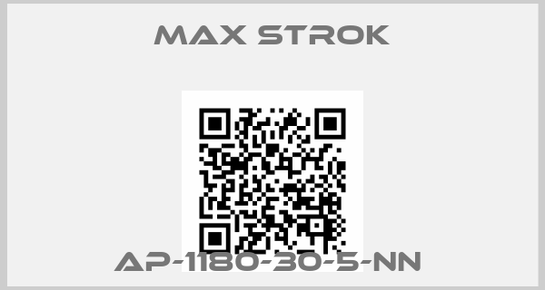 Max Strok-AP-1180-30-5-NN 