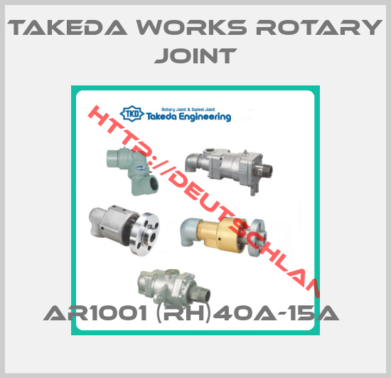 Takeda Works Rotary joint-AR1001 (RH)40A-15A 