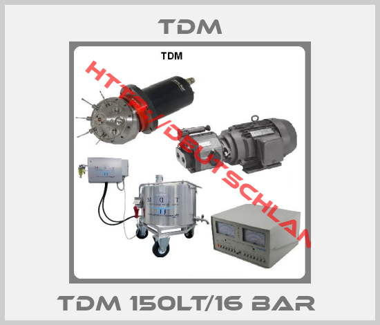 TDM-TDM 150LT/16 BAR 