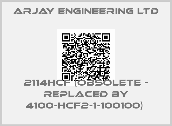 Arjay Engineering Ltd-2114HCF (obsolete - replaced by 4100-HCF2-1-100100) 