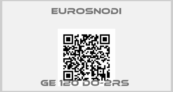 Eurosnodi-GE 120 DO-2RS 
