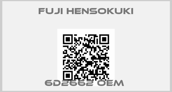 Fuji Hensokuki-6D2662 oem 