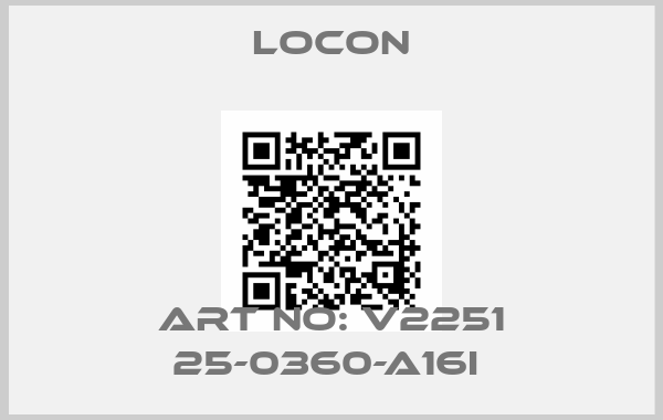 Locon-ART NO: V2251 25-0360-A16I 