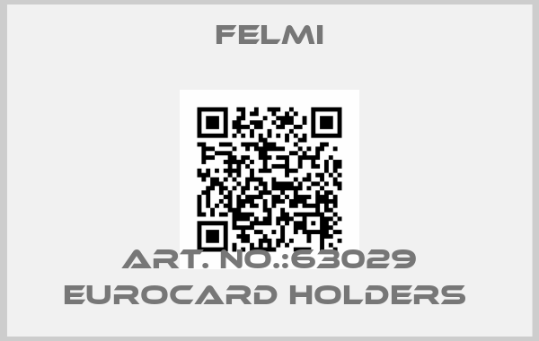 FELMI-ART. NO.:63029 EUROCARD HOLDERS 