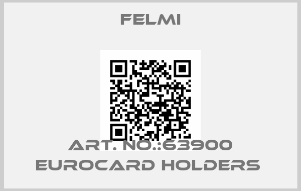 FELMI-ART. NO.:63900 EUROCARD HOLDERS 