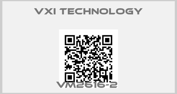 Vxi Technology-VM2616-2 