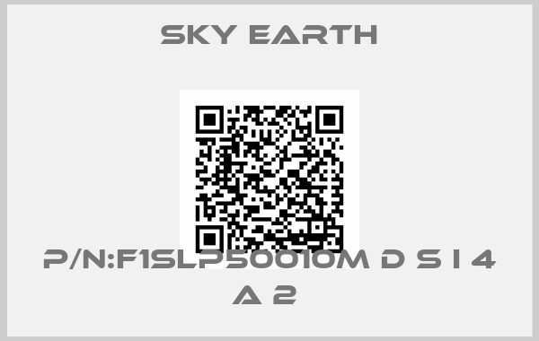 SKY EARTH-P/N:F1SLP50010M D S I 4 A 2 
