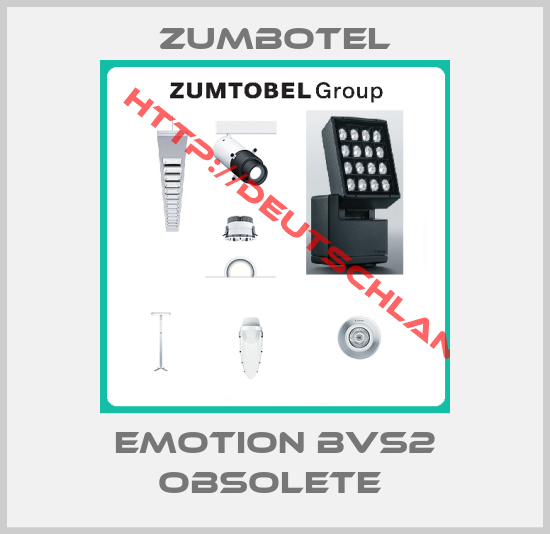 Zumbotel-Emotion BVS2 obsolete 