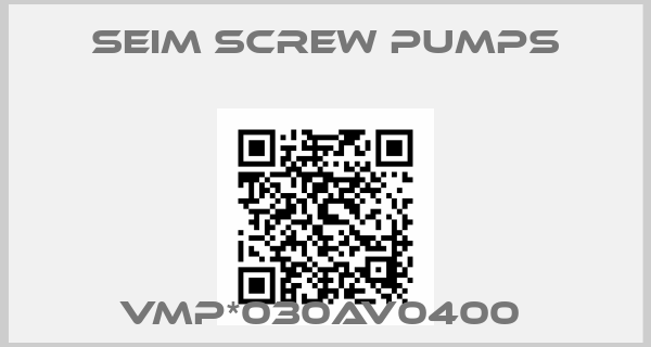 SEIM SCREW PUMPS-VMP*030AV0400 