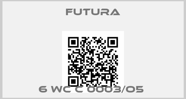 Futura-6 WC C 0003/O5 