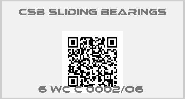 CSB Sliding Bearings-6 WC C 0002/O6 