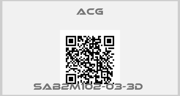 ACG-SAB2M102-03-3D 