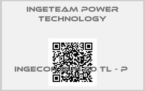 Ingeteam Power Technology-INGECON SUN 20 TL - P 