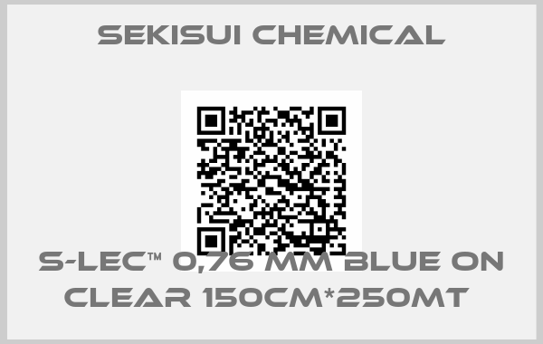 SEKISUI CHEMICAL-S-LEC™ 0,76 mm Blue on clear 150cm*250mt 