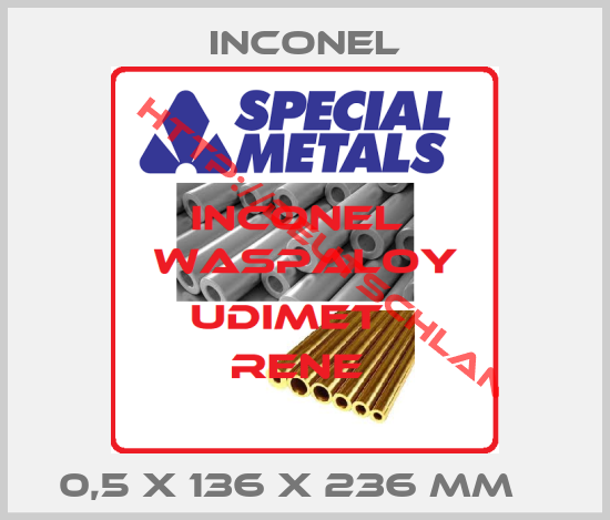 Inconel-0,5 x 136 x 236 mm   