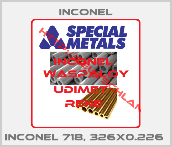 Inconel-Inconel 718, 326x0.226 