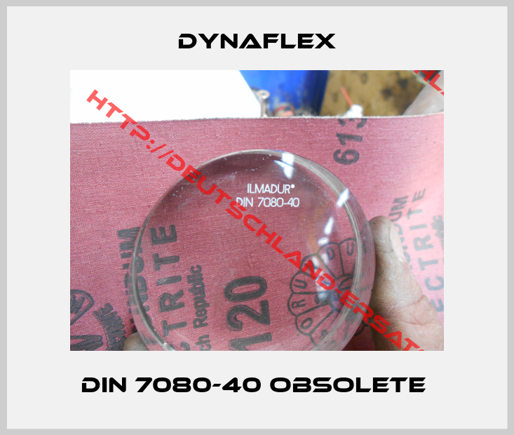 Dynaflex-DIN 7080-40 obsolete 