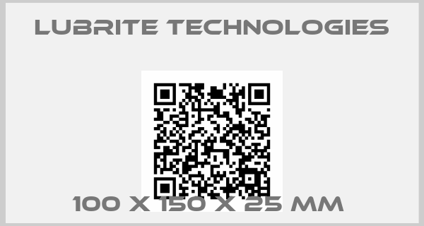 Lubrite Technologies-100 x 150 x 25 mm 
