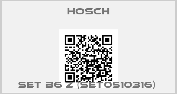 Hosch-Set B6 Z (SET0510316) 