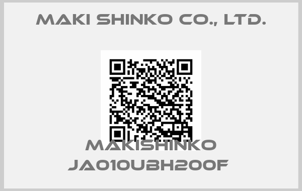 Maki Shinko Co., Ltd.-Makishinko JA010UBH200F 
