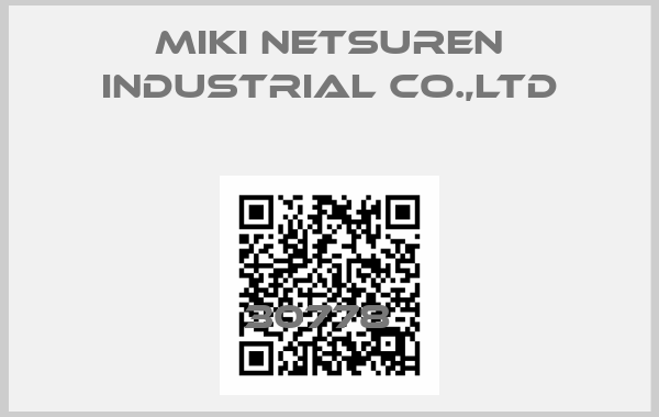 MIKI NETSUREN INDUSTRIAL CO.,LTD-30778  
