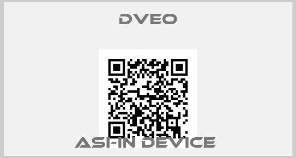 Dveo-ASI-IN DEVICE 