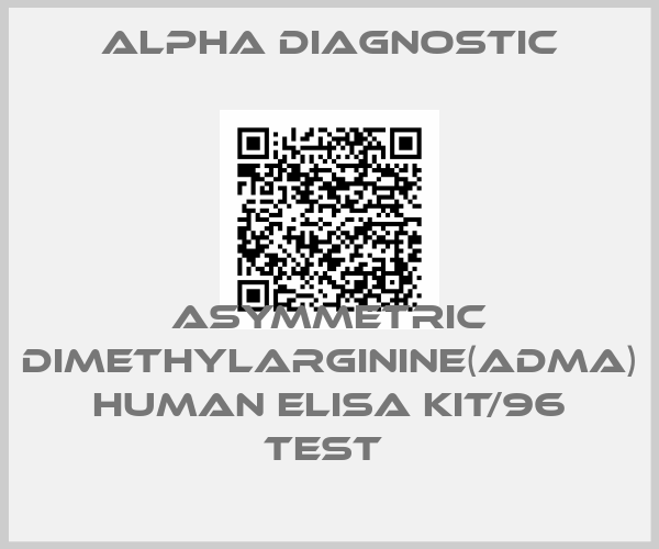 Alpha Diagnostic-ASYMMETRIC DIMETHYLARGININE(ADMA) HUMAN ELISA KIT/96 TEST 