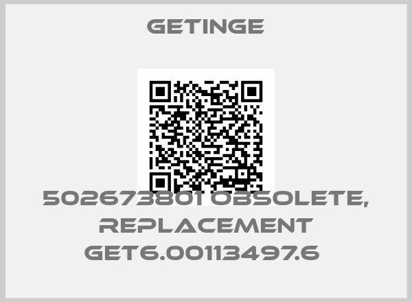 Getinge-502673801 obsolete, replacement GET6.00113497.6 