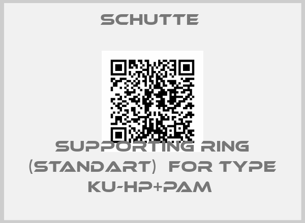 Schutte -Supporting ring (Standart)  for Type KU-HP+PAM 