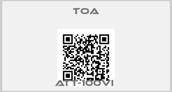 Toa-ATT-100VI 